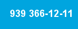 939 366-12-11 939 366-12-11